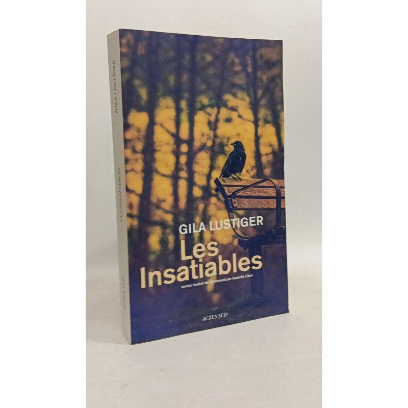 Les Insatiables