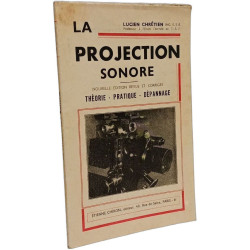 La Projection Sonore - nouvelle édition revue et corrigée