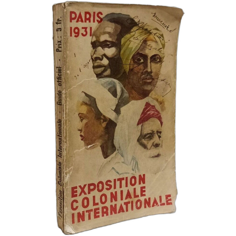 Exposition Coloniale Internationale - Paris 1931 - GUIDE OFFICIEL
