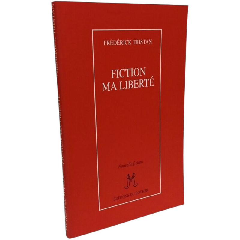 Fiction ma liberté --- avec hommage de l'auteur à J.P. Bertrand...