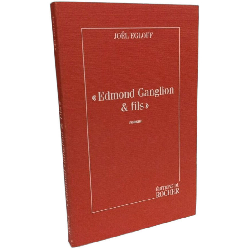 Edmond Ganglion et fils --- avec hommage de l'auteur à J.P....