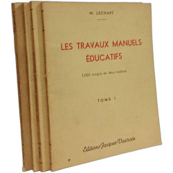 Les travaux manuels éducatifs - TOME 1 2 3 et 4