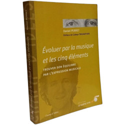 Évoluer par la musique et les cinq éléments: trouver son équilibre...