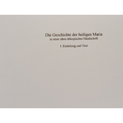 Die Geschichte der heiligen Maria in einer alten äthiopischen...