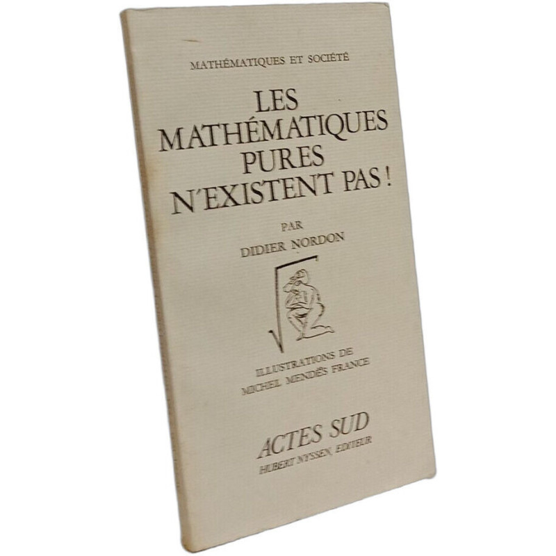 Les Mathematiques pures n'existent pas
