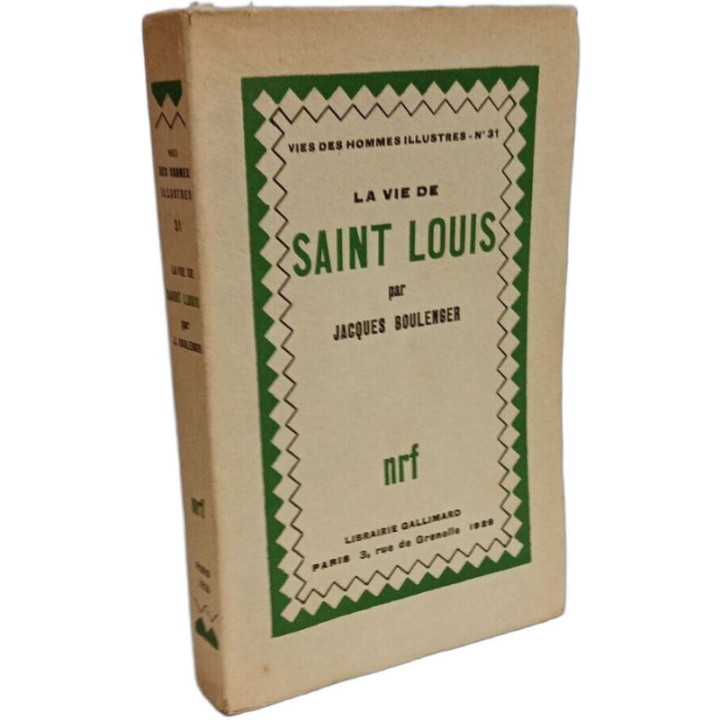 La vie de Saint Louis