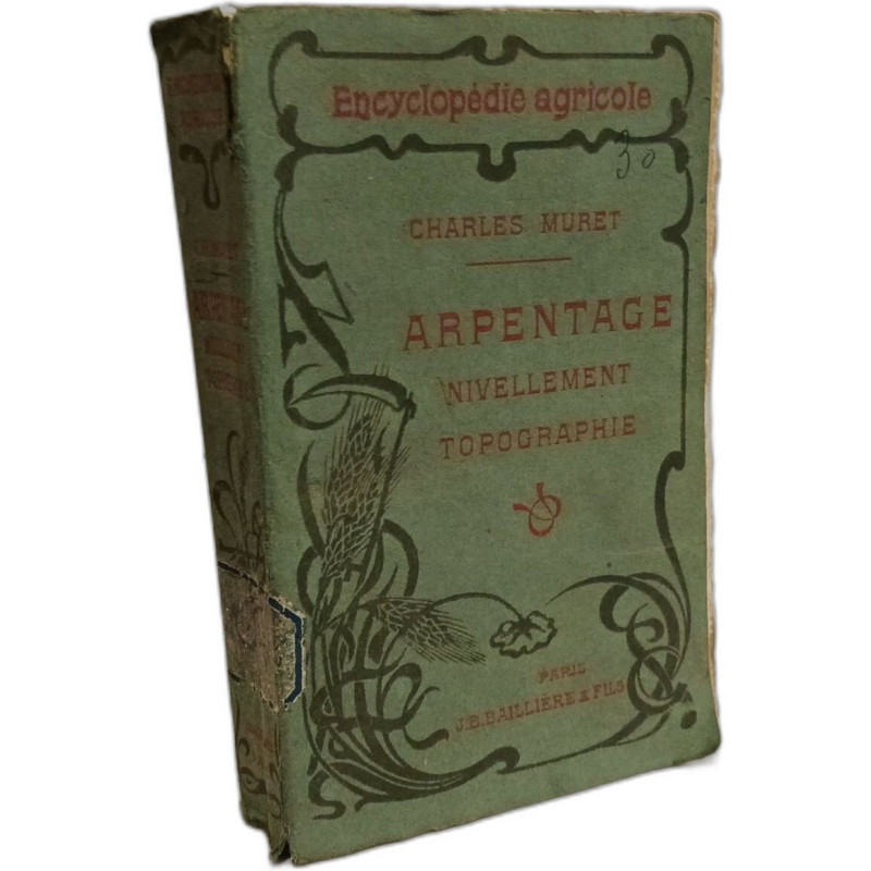 Arpentage. Nivellement cadastre topographie. Applications...