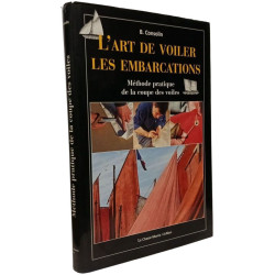 Art de voiler les embarcations : Méthode pratique de la coupe des...