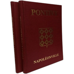 Pontivy: Napoléonville + Images d'un siècle de vie quotidienne ---...