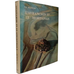 L'Avranchin et le Mortainais - La Manche