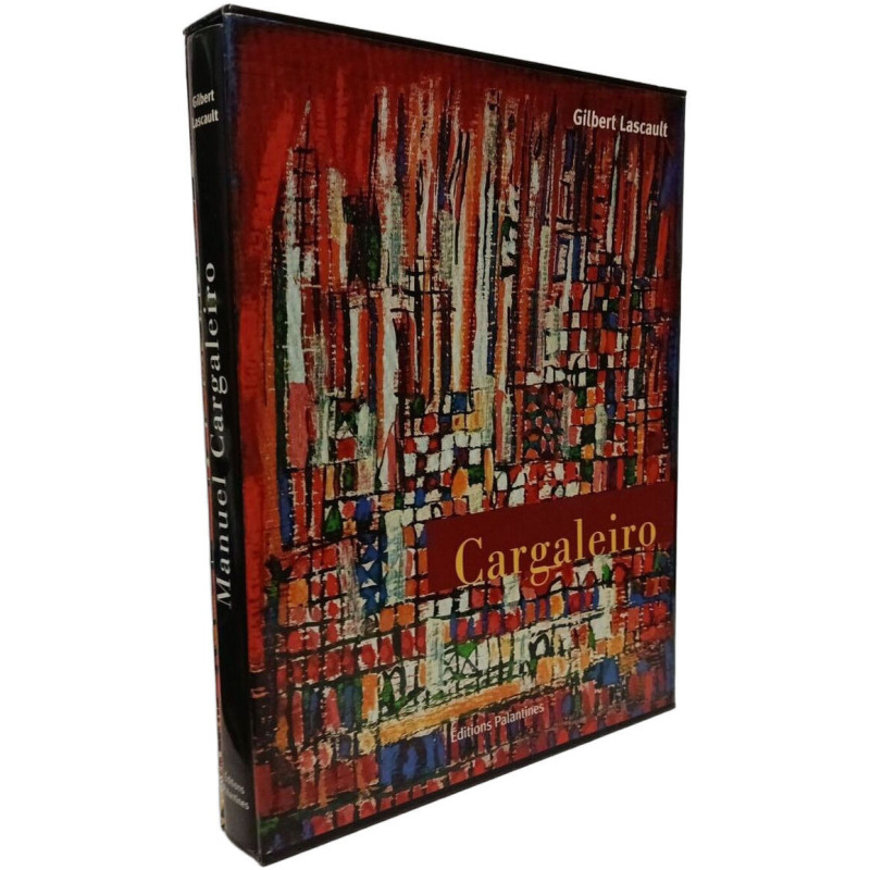 Manuel Cargaleiro: Lisbonne-Paris 1950-2000 Peintures - Pinturas