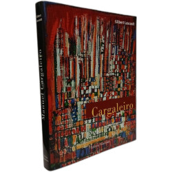 Manuel Cargaleiro: Lisbonne-Paris 1950-2000 Peintures - Pinturas