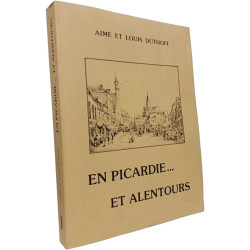 En Picardie... et alentours