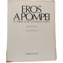 Eros à Pompéi : Le cabinet secret du musée de Naples