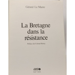 La Bretagne dans la résistance - édition originale numérotée
