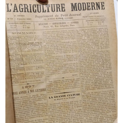 L'Agriculture Moderne - supplément du Petit Journal - 2e année...
