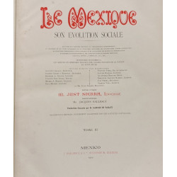 Le Mexique son évolution sociale - TOME SECOND