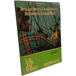 Les arbres fruitiers: formes et tailles