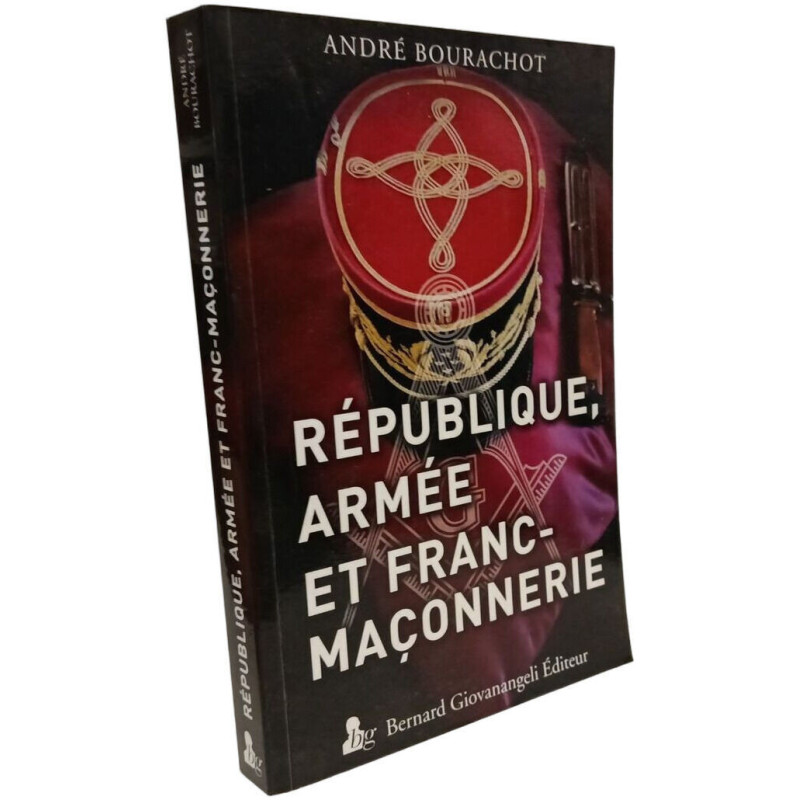 République Armée et Franc-Maçonnerie
