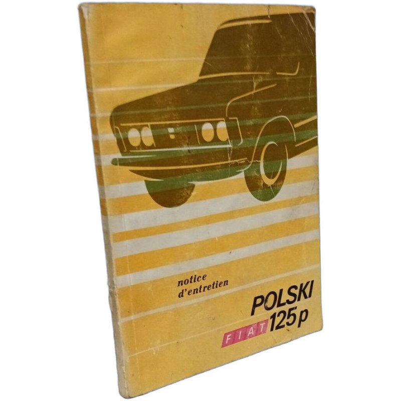 Polski Fiat 125p - notice d'entretier