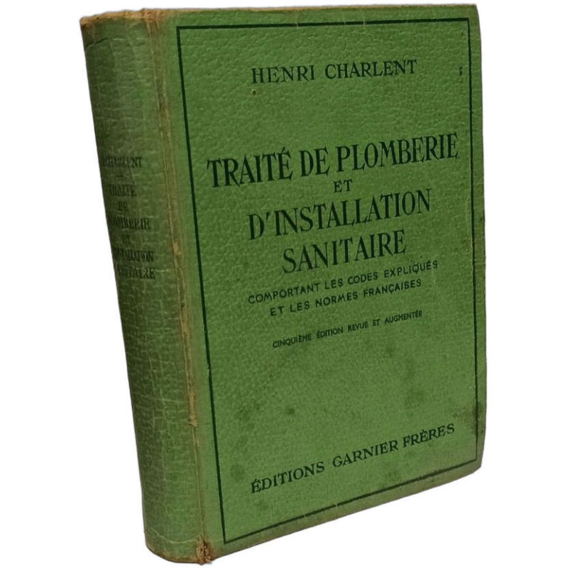 Traité de plomberie et d'installation sanitaire