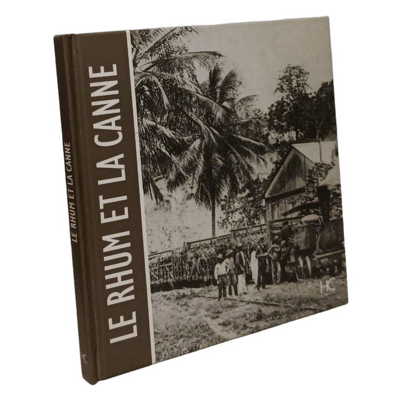 Le rhum et la canne