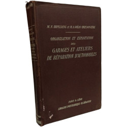 Organisation et exploitation des garages et ateliers de réparation...