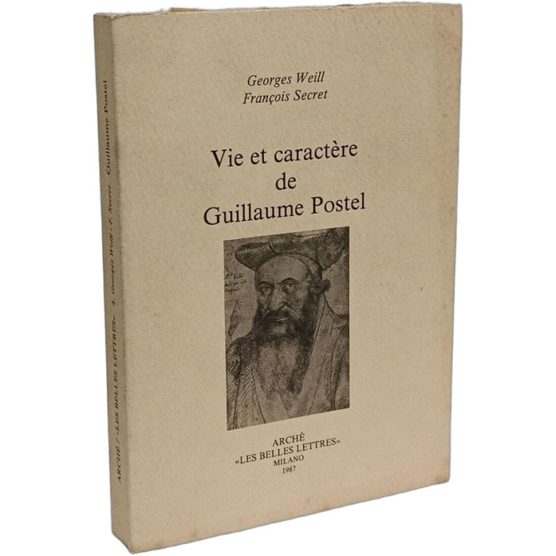 Vie et caractère de Guillaume Postel