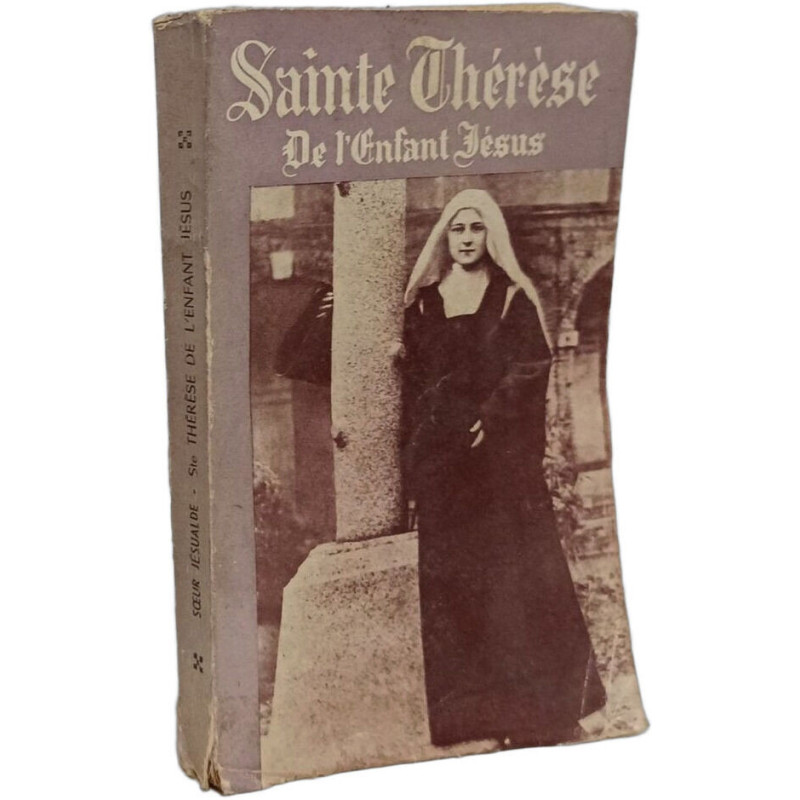 L'étoile de Lisieux: Sainte Thérèse de l'Enfant Jésus