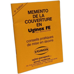 Mémento de la couverture en Uginox FE - conseils pratiques de mise...