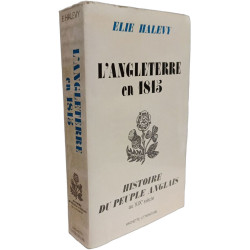 L'Angleterre en 1815 - Histoire du Peuple Anglais au XIXe Siècle