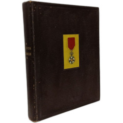 La Légion d'honneur : Histoire et organisation de l'ordre national