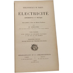 Électricité expérimentale et pratique - TOME I à IV -