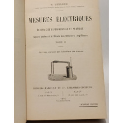 Électricité expérimentale et pratique - TOME I à IV -