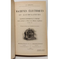 Électricité expérimentale et pratique - TOME I à IV -