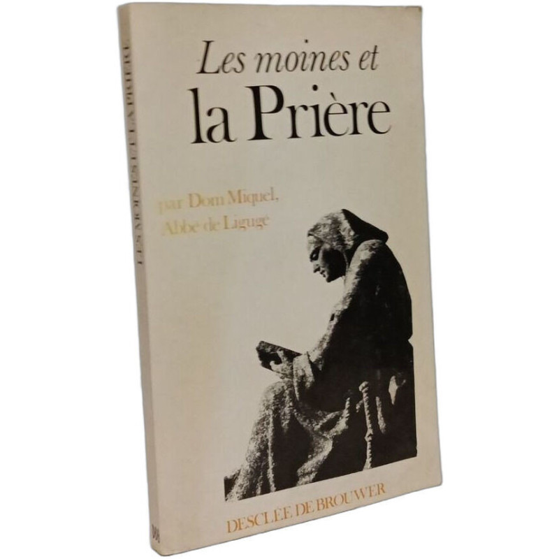 Les Moines et la prière