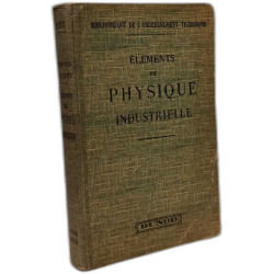 Éléments de physique industrielle
