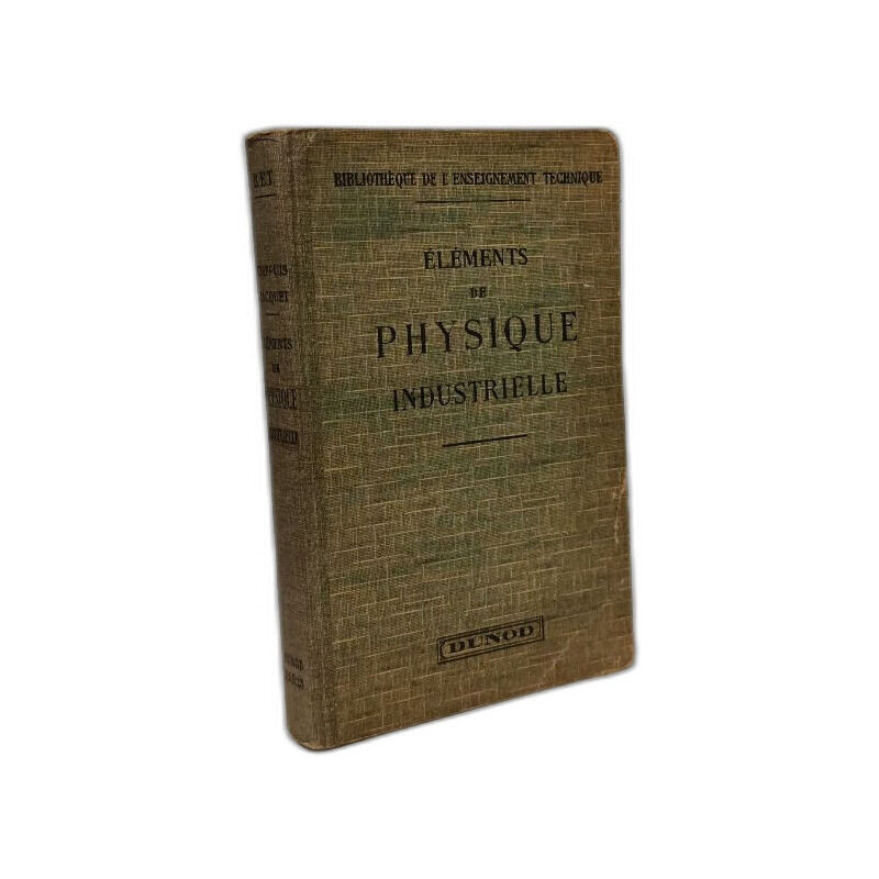Éléments de physique industrielle