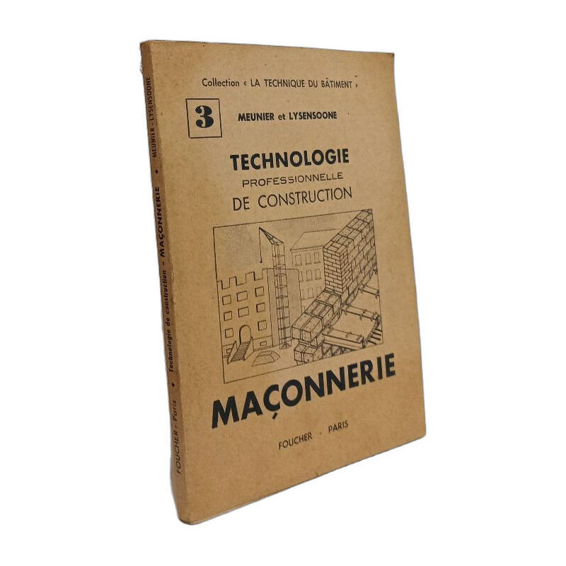 Technologie professionnelle de construction - N°3 - Maçonnerie