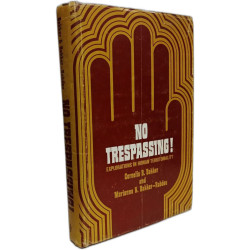 No Trespassing! Explorations in Human Territoriality
