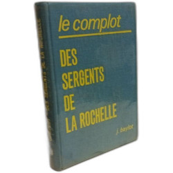 Le "complot" des sergents de la Rochelle