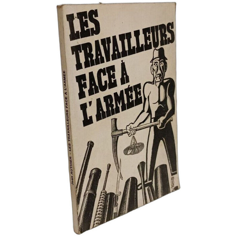 Les Travailleurs face à l'armée - SUPPLEMENT AU N° 78 DE L UNION...