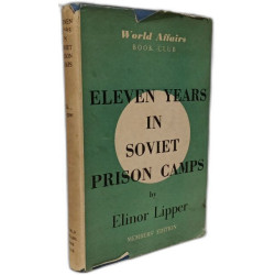 Eleven Years in Soviet Prison Camps