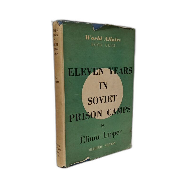 Eleven Years in Soviet Prison Camps