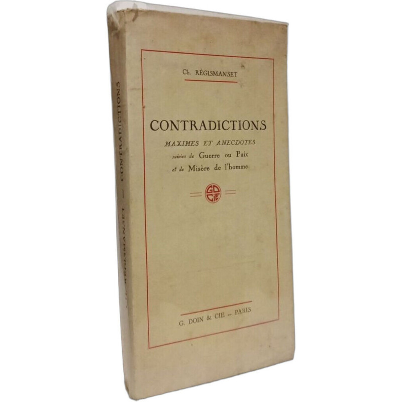 Contradictions : Maximes et anecdotes