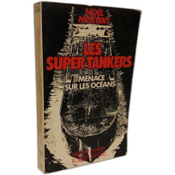 Les Super-tankers : Menace sur les océans (Collection Réponses)