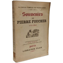 Souvenirs de Pierre Foucher 1772-1845