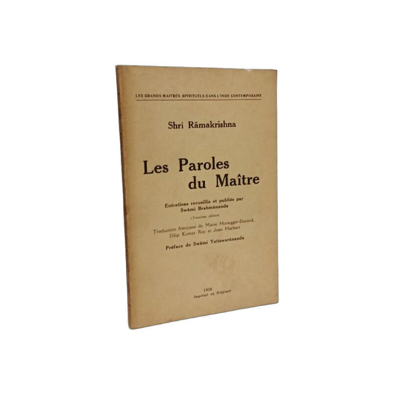Les Paroles du Maître - Entretiens recueillis et publiés par Swami...