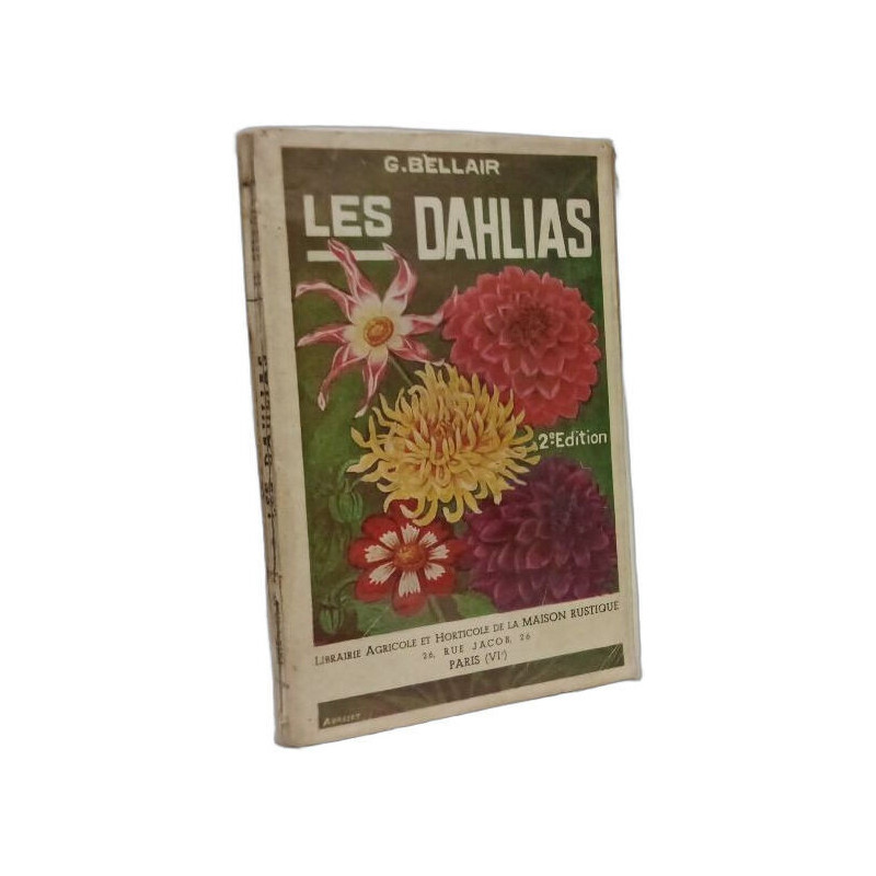 Les Dahlias - 2e éd