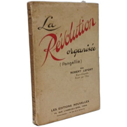 La Révolution organisée (Pangallie)
